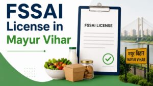 FSSAI License in Mayur Vihar