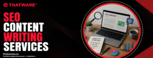 SEO Content Writing Services by ThatWare LLP – Driving Digital Success with Smart Content 1 SEO Content Writing Services by ThatWare LLP – Driving Digital Success with Smart Content