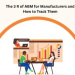 The 3 R of ABM for Manufacturers and How to Track Them
