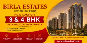 Birla Estates Sector 150 – Elevating Luxury Living Beyond Expectations 1 Birla Estates Sector 150 – Elevating Luxury Living Beyond Expectations