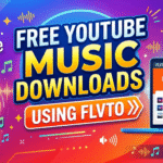 Free YouTube Music Downloads Using Flvto