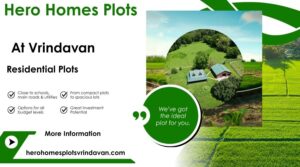 Hero Homes Plots Vrindavan – Premium Residential Plots in Vrindavan for Modern Living