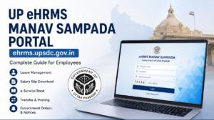 UP eHRMS Manav Sampada Portal (ehrms.upsdc.gov.in) – Complete Guide for Employees