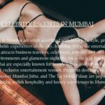 Mumbai Escort Agency – Luxury Companionship and Premium Nightlife Experiences 3 Mumbai Escort Agency – Luxury Companionship and Premium Nightlife Experiences