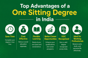 Top Advantages of a One Sitting Degree in India 1 Top Advantages of a One Sitting Degree in India
