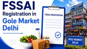 FSSAI Registration in Gole Market Delhi