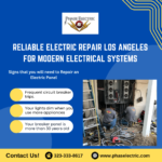Reliable Electric Repair Los Angeles for Modern Electrical Systems 3 Reliable Electric Repair Los Angeles for Modern Electrical Systems