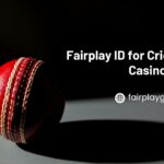 Fairplay ID for Cricket and Casino Gaming
