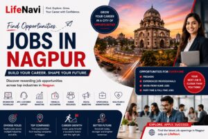 Jobs in Nagpur: Growing Career Opportunities in a Developing City | Lifenavi