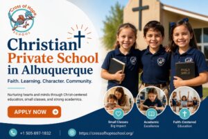 What to Look for in a Christian Private School in Albuquerque