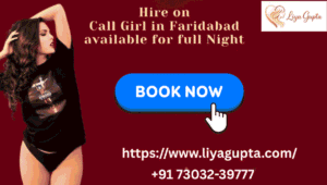 Hire on Call Girl in Faridabad available for full Night 1 Hire on Call Girl in Faridabad available for full Night