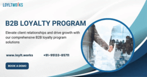 B2B LOYALTY PROGRAMS: THE COMPLETE GUIDE TO PARTNER RETENTION, DEALER ENGAGEMENT & LONG-TERM GROWTH 1 B2B LOYALTY PROGRAMS: THE COMPLETE GUIDE TO PARTNER RETENTION, DEALER ENGAGEMENT & LONG-TERM GROWTH