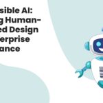 Responsible AI Merging Human Centered Design and Enterprise Governance