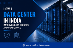 How a Data Center in India Improves Data Security and Compliance