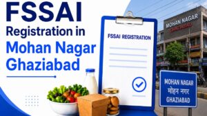 FSSAI Registration in Mohan Nagar Ghaziabad