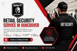 Trusted Retail Security Service in Vancouver for Businesses