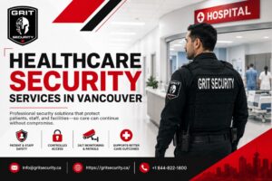 24/7 HealthCare Security Services in Vancouver for Medical Facilities