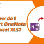 Best Methods to Export OneNote Notes to XLS Spreadsheet Files