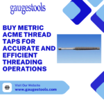 Buy Metric Acme Thread Taps for Accurate and Efficient Threading Operations