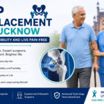 Hip Replacement in Lucknow: Regain Mobility and Live Pain-Free