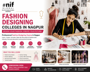 Fashion Designer College in Nagpur: The Perfect Place to Launch Your Creative Career