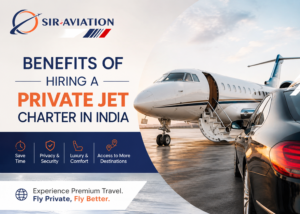 Benefits of Hiring a Private Jet Charter in India