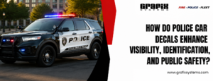 How Do Police Car Decals Enhance Visibility, Identification, and Public Safety? 1 How Do Police Car Decals Enhance Visibility, Identification, and Public Safety?
