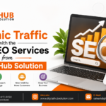 Drive Organic Traffic with the Best SEO Services from Digital Hub Solution 3 Drive Organic Traffic with the Best SEO Services from Digital Hub Solution