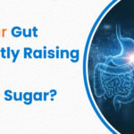 Is Your Gut Secretly Raising Your Blood Sugar? 3 Is Your Gut Secretly Raising Your Blood Sugar?