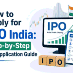 How to Apply for IPO India: Step-by-Step IPO Application Guide 3 How to Apply for IPO India: Step-by-Step IPO Application Guide