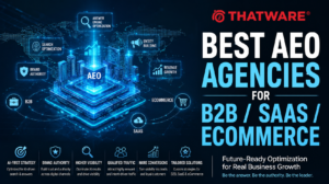 Best AEO Agencies for B2B / SaaS / eCommerce: Driving AI Search Visibility
