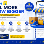 Flipkart Seller Registration Guide: How to Join the Flipkart Marketplace and Grow Your Business