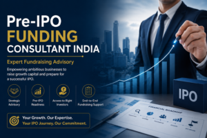 Pre-IPO Funding Consultant India | Expert Fundraising Advisory