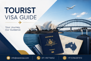 Tourist Visa Guide | Australia Immigration Consultant in Delhi | Wave Visas