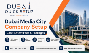 Dubai Media City Company Setup Cost: Latest Fees & Packages 1 Dubai Media City Company Setup Cost: Latest Fees & Packages