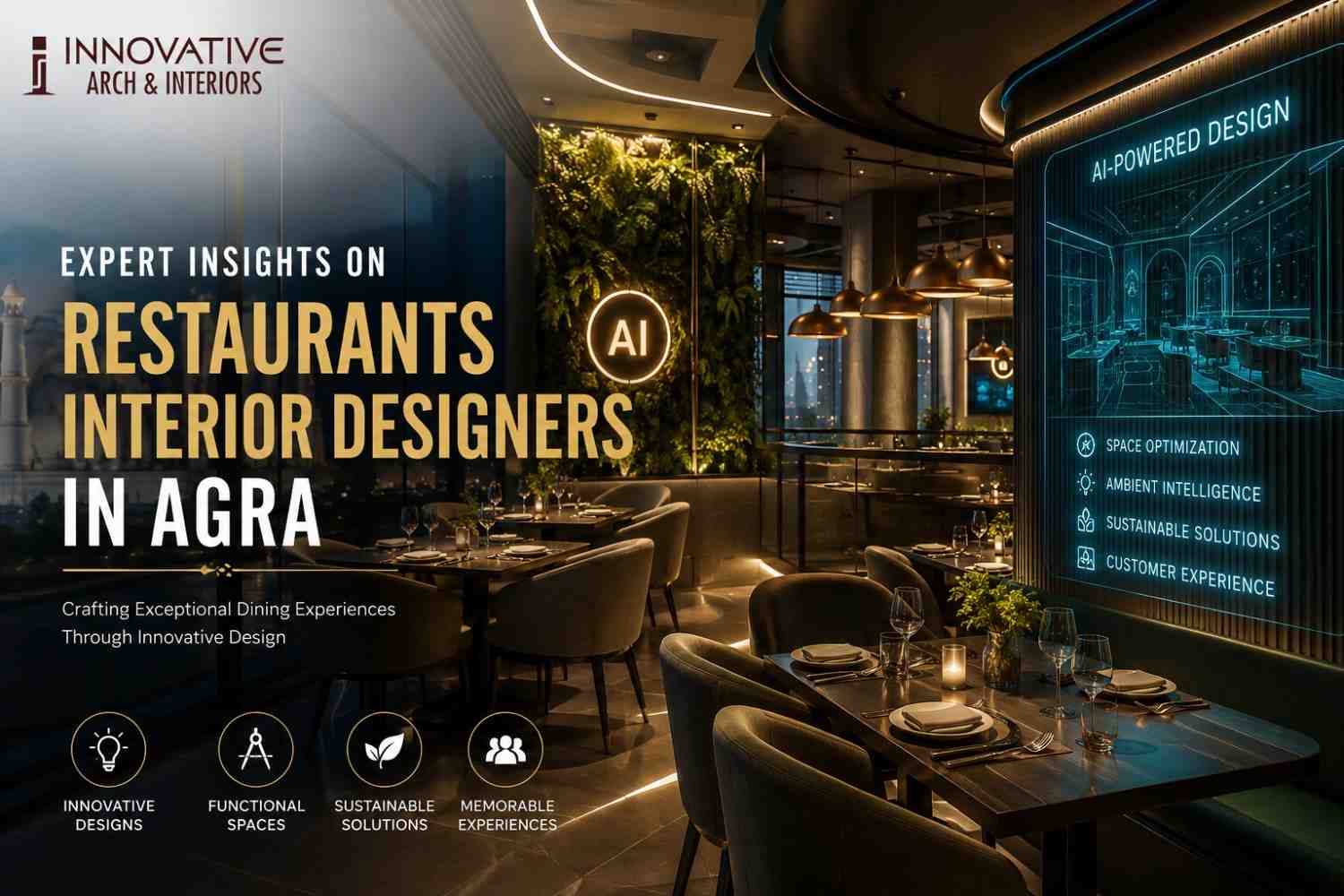 Expert Insights on Restaurants Interior Designers in Agra