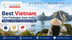 Best Vietnam Tour Packages from India: Budget, Family & Honeymoon Trips