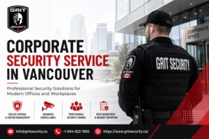 Choosing the Right Corporate Security Service in Vancouver 1 Choosing the Right Corporate Security Service in Vancouver