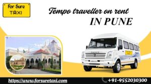 Tempo Traveller on Rent in Pune – Affordable & Comfortable Group Travel Solution