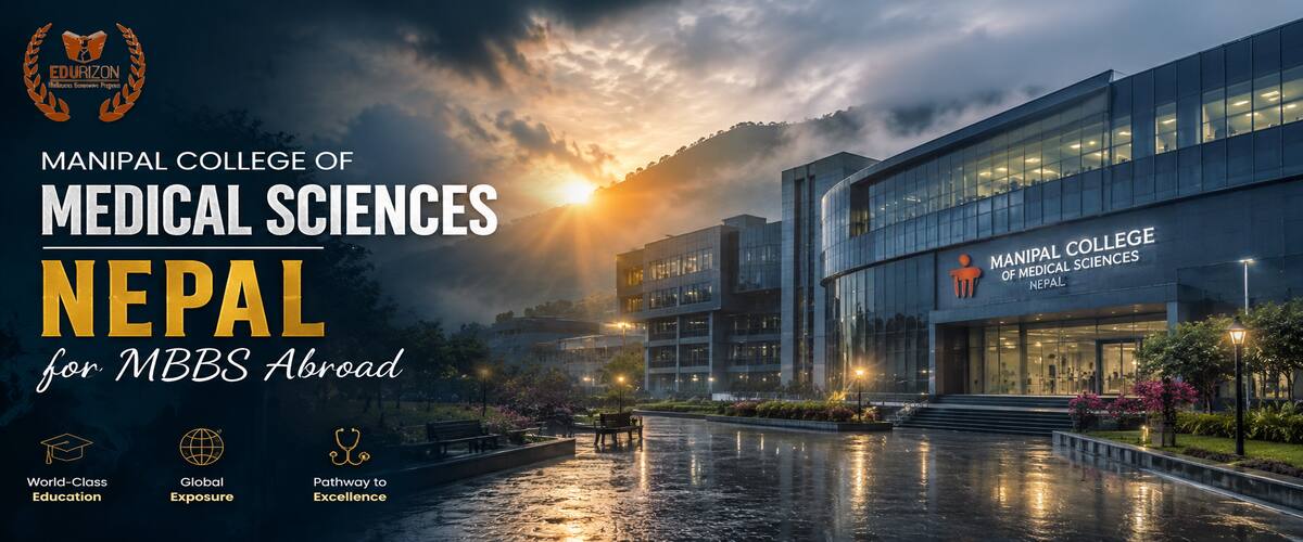 Manipal College of Medical Sciences Nepal for MBBS Abroad