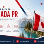 Trusted Canada Immigration Consultant in Delhi: Guide to Canada PR Pathways 2026