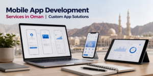 Mobile App Development Services in Oman | Custom App Solutions 1 Mobile App Development Services in Oman | Custom App Solutions