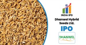 Dhanawel Hybrid Seeds IPO : GMP, Dates, Price Band, and Complete Details