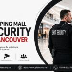 How Shopping Mall Security in Vancouver Enhances Safety 2 How Shopping Mall Security in Vancouver Enhances Safety
