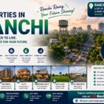 Properties in Ranchi: Finding the Right Home in Jharkhand’s Growing Capital City | LifeNavi