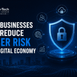 How Businesses Can Reduce Cyber Risk in a Digital Economy