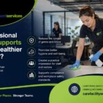 How Professional Cleaning Supports Safer and Healthier Workplaces?