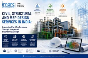 Civil, Structural and MEP Design Services in India: Improving Plant Performance Through Integrated Engineering Design