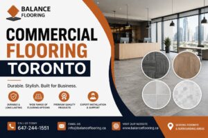 How to Choose Commercial Flooring Toronto for Your Workspace