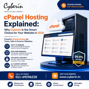 cPanel Hosting Explained: Why Cyberin Is the Smart Choice for Your Website in 2026